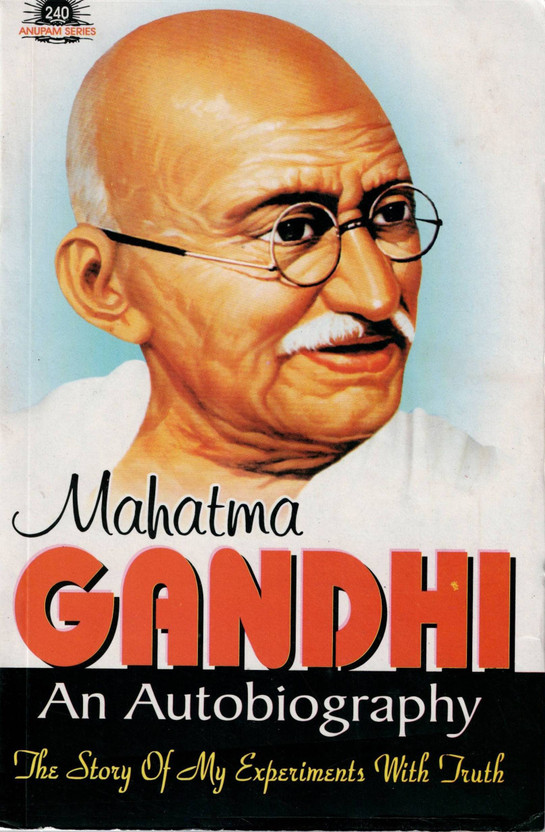 Mahatma Mahatma Gandhi An Autobiography | The Story Of My Experiments With Truth | English Biography Book(Paperback, Mahatma Gandhi) - Flipkart Deal