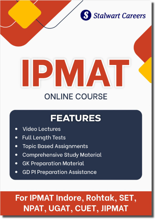 IPMAT Preparation Online Course – IIM IPMAT (Video Course With Printed Books, Online Mocks) - Comprehensive Course For IIM Indore IPM, IIM Rohtak IPM, JIPMAT, NPAT, CUET, SET, UGAT(Paperback, Stalwart Career Institute)