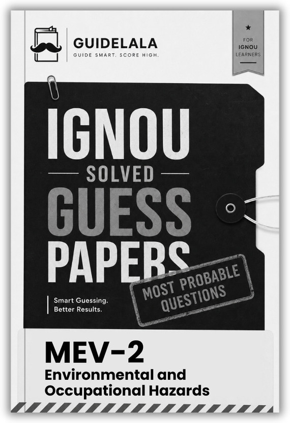 IGNOU MEV-2 Environmental And Occupational Hazards (MAENOH) Solved Guess Paper With Quick Revision And Important Questions For TEE(Paperback, GUIDELALA Editorial Team)