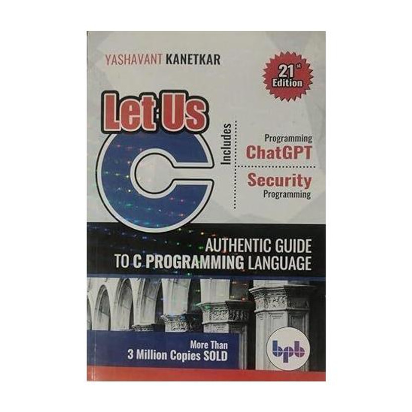 Let US C Yashavant Kanetkar 21 Edition Programming Chat GPT Security Programming Latest 2025-2026(Paperback, YASHAVANT KANETKAR)