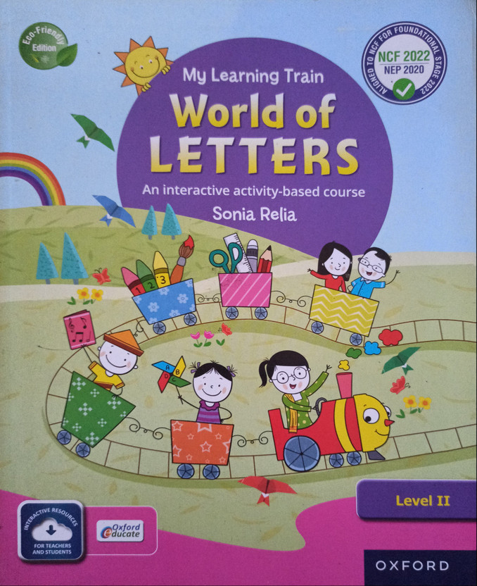My Learning Train World Of Letters An Interactive Activity Based Course Class 2(Paperback, Sonia Relia)