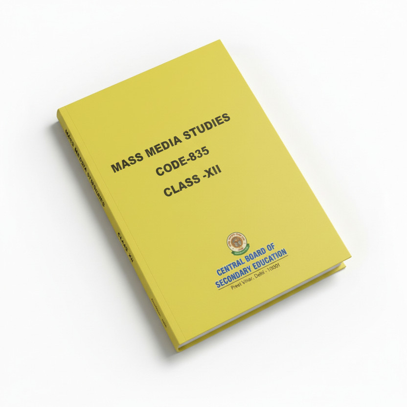 CBSE Mass Media Studies Code 835 Class XII Textbook | Official CBSE Board Book(Paperback, Published by Central Board of Secondary Education (CBSE))