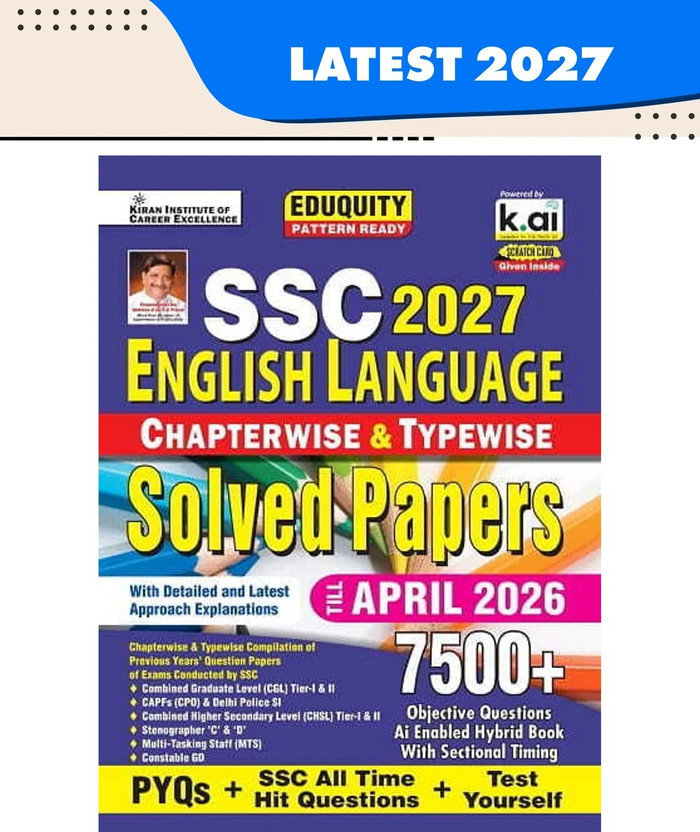 SSC English Language Chapterwise & Typewise PYQs Eduquity Pattern Ready With Smart Solutions PYQs + SSC All Time Hit & Test Yourself Total 7500+ Questions English Medium Book(Paperback, Kiran Publication KICX)