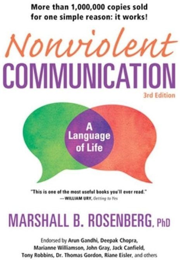 Nonviolent Communication | A Language Of Life | Marshall B. Rosenberg | Paperback | Communication & Self-Help(Paperback, Marshall B. Rosenberg, PhD)