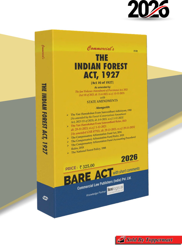 The Indian Forest Act, 1927 With State Amendments Editon 2026(Paperback, Commercial Law Publishers)