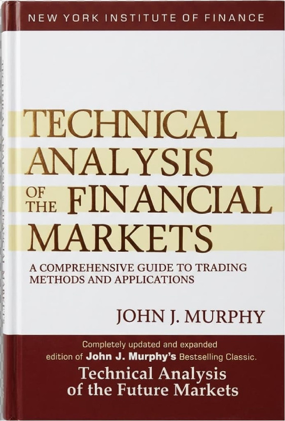 Study Guide For Technical Analysis Of The Markets(Paperback, John J. Murphy)