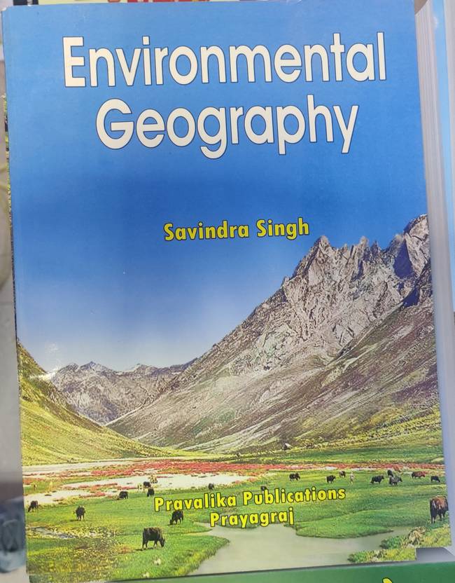 Environment Geography 2023 By Savindra Singh Buy Environment Geography