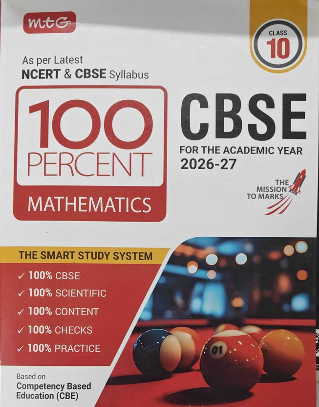 MTG CBSE Class-10 100 Percent Mathematics For 2026-27 Exam | As Per Latest NCERT & CBSE Syllabus | Chapter-Wise Question Bank, Theory, Diagrams Available All In One Book(Paperback, MTG Learning Media Pvt. Ltd)