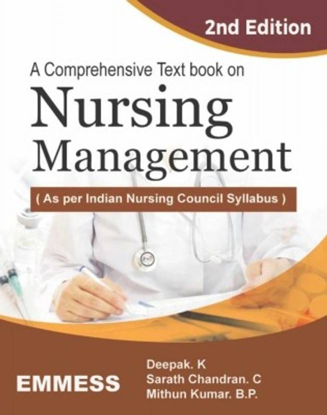 A Comprehensive Text Book On Nursing Management (As Per Indian Nursing