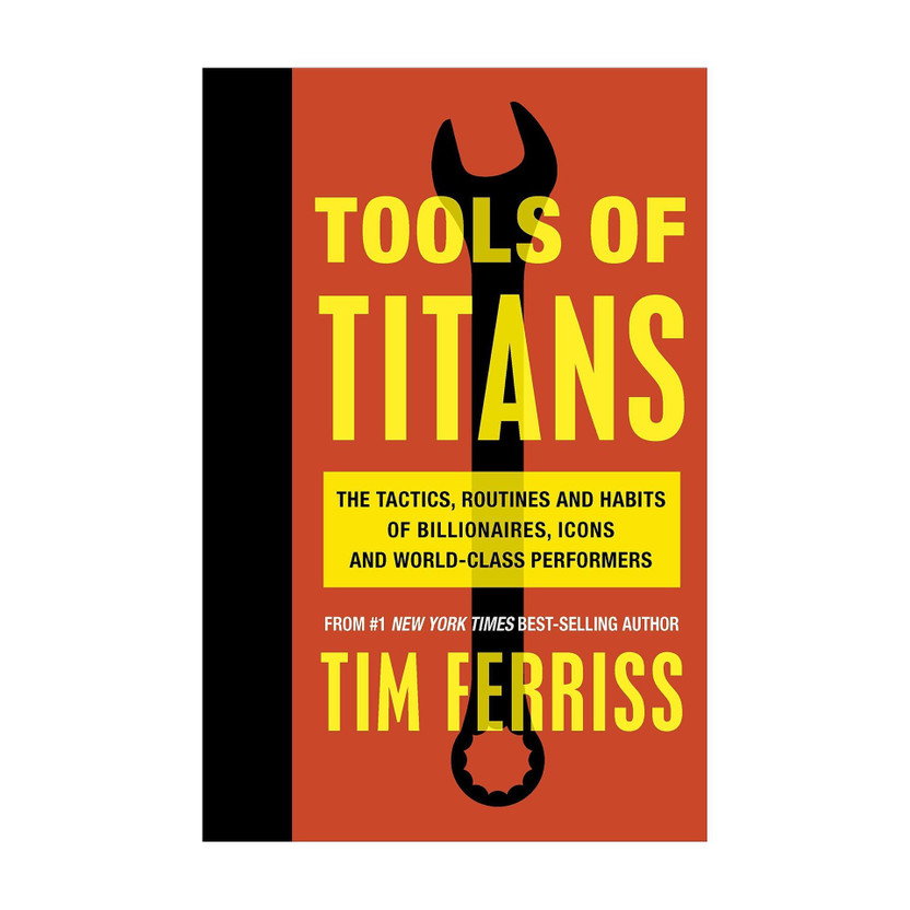 Tools Of Titans(Paperback, TIM FERRISS)