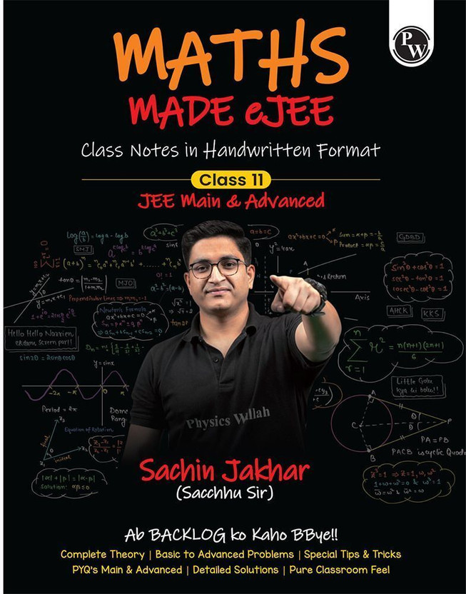 PW Maths Made EJEE Class 11 Handwritten Notes By Sachin Jhakar For JEE Exams(Paperback, Sachin Jhakar)