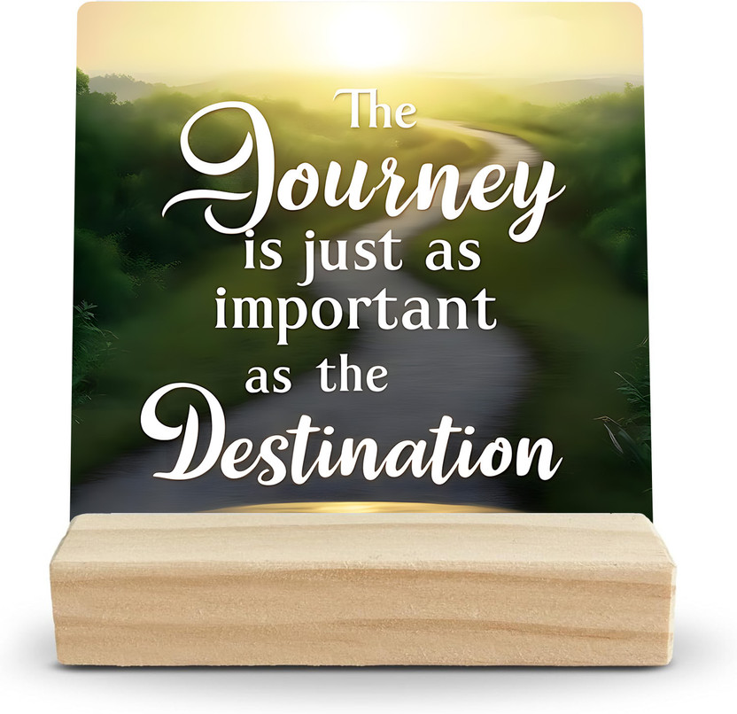 SLGIFT The Journey Is Just As Important As The Desitnation,Table Top Plaque 5 x 5 inch Decorative Showpiece  -  12.7 cm(Wood, Multicolor)