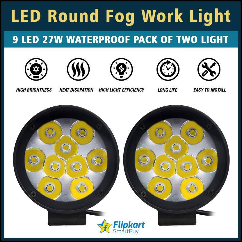 Flipkart SmartBuy New Fog Light Waterproof 9 LED Round Fog Lamp Car, Motorbike LED (12 V, 15 W)(Universal For Bike, Pack of 2)