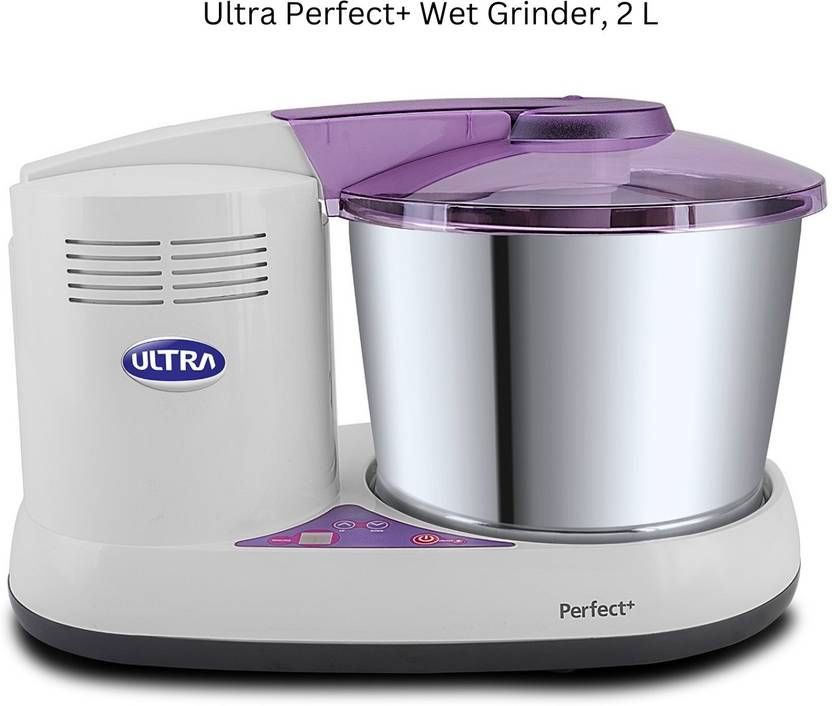 ULTRA Perfect+ Table Top 2L Wet Grinder Price in India Buy ULTRA