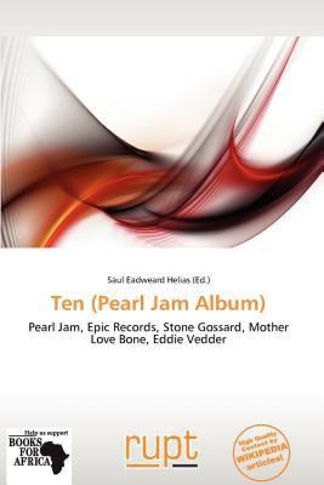 Ten (Pearl Jam album) - Wikipedia