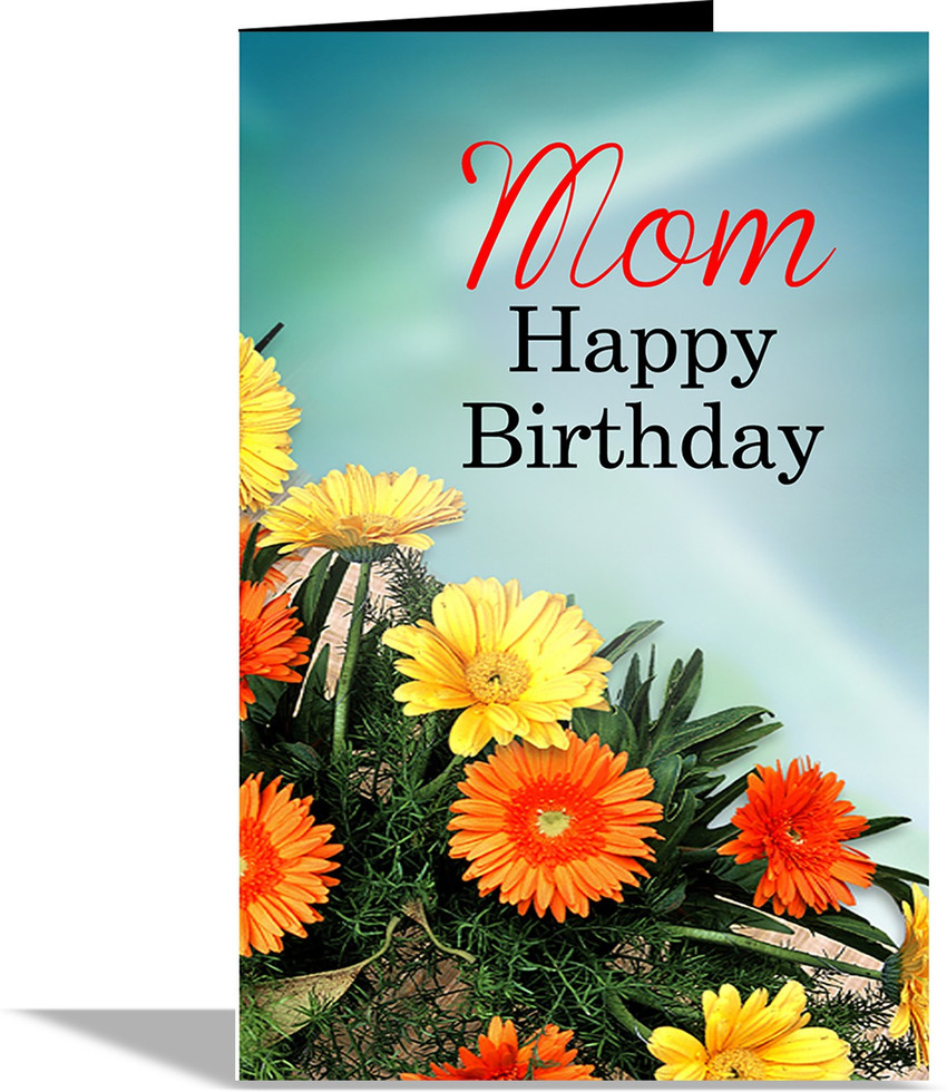 alwaysgift Mom Happy Birthday Greeting Card Greeting Card Price in ...