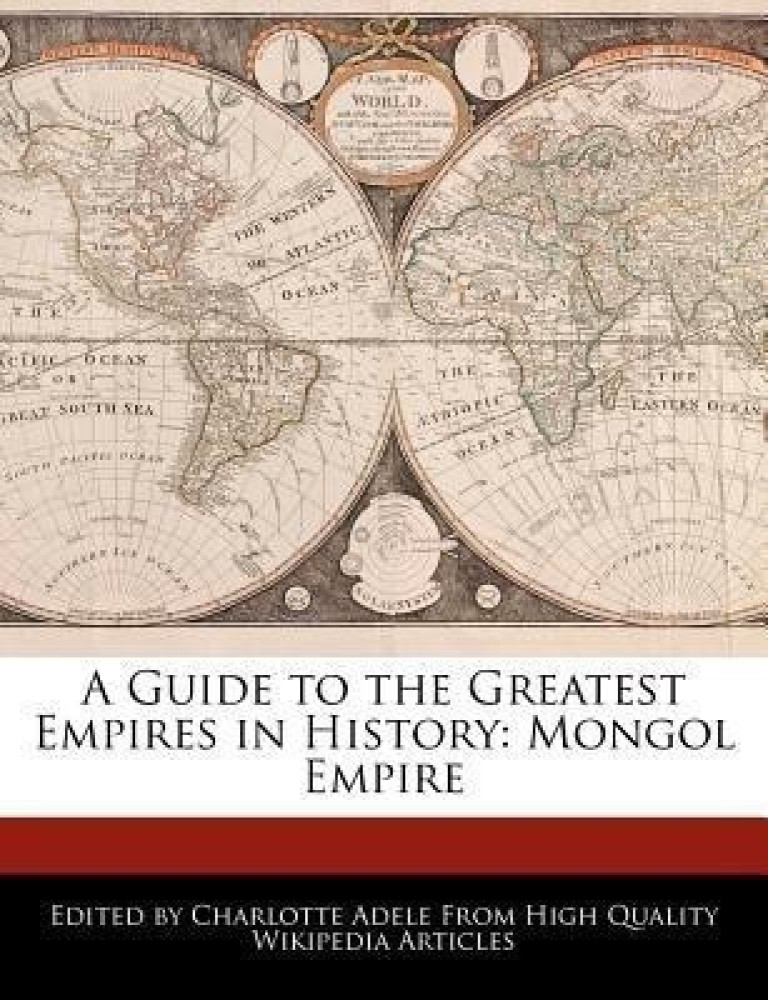 The Greatest Empires in History