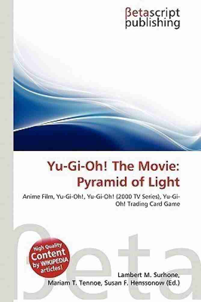 Yu-Gi-Oh! The Movie: Pyramid of Light - Wikipedia