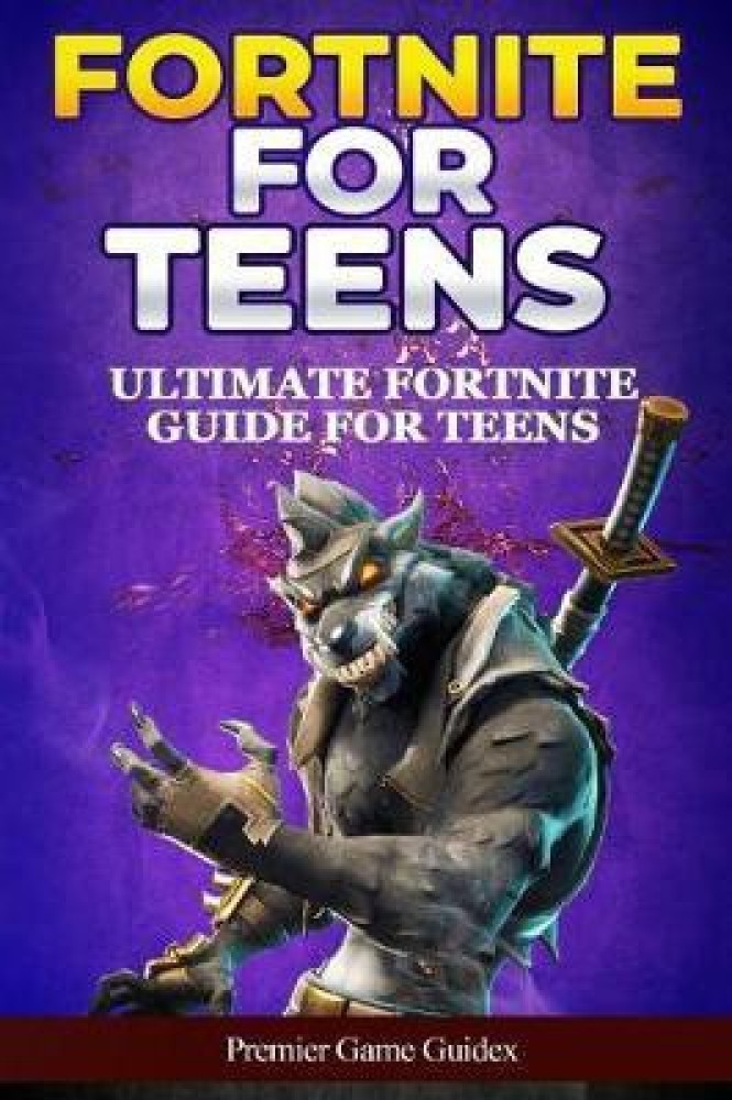 Fortnite Collection For Teens: 2 by Ultimate Game Guides