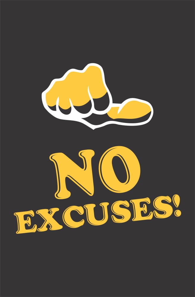 No More Excuses. Workout Gym Sport Motivation Vector Design Concept. Strong  Banner with Grunge Speech Bubble. Stock Vector - Illustration of  bodybuilding, excuse: 88814392