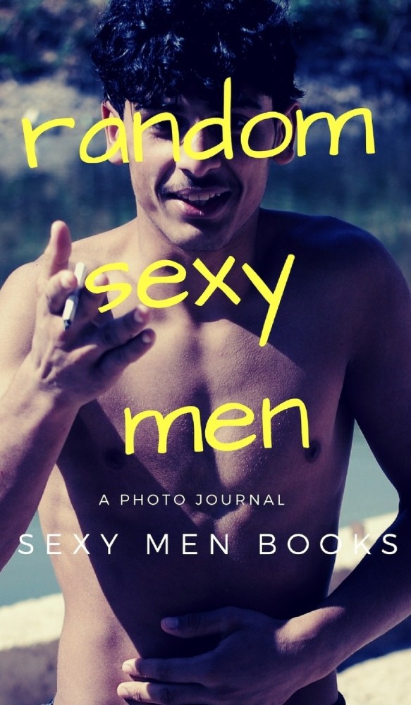 Sexy Men.