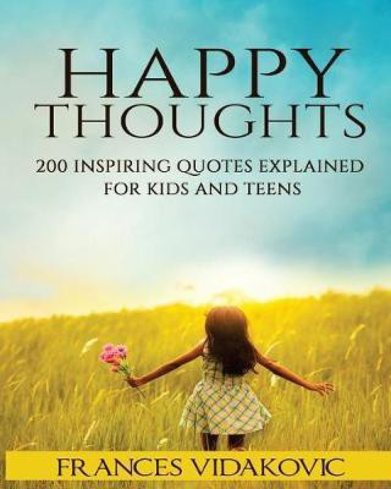Happy Thoughts: Buy Happy Thoughts by Vidakovic Frances at Low ...