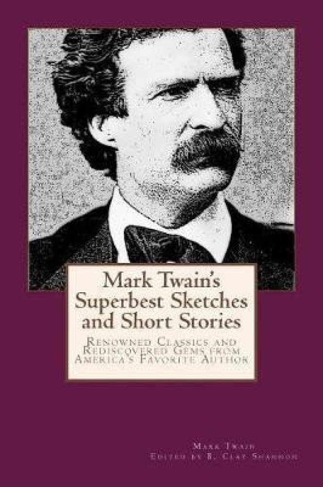 Top 69+ mark twain sketches best - seven.edu.vn