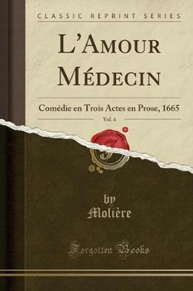 Buy L Amour Medecin Vol 4 By Moliere Jean Baptiste At Low Price In India Flipkart Com