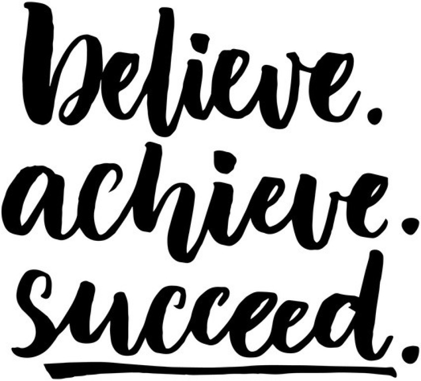 believe achieve succeed quotes