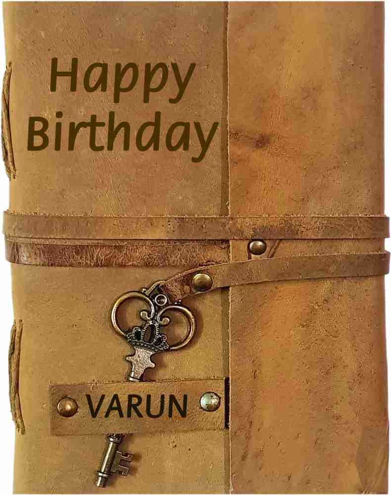 DI-KRAFT Happy Birthday VARUN Embossed Leather Diary Writing ...