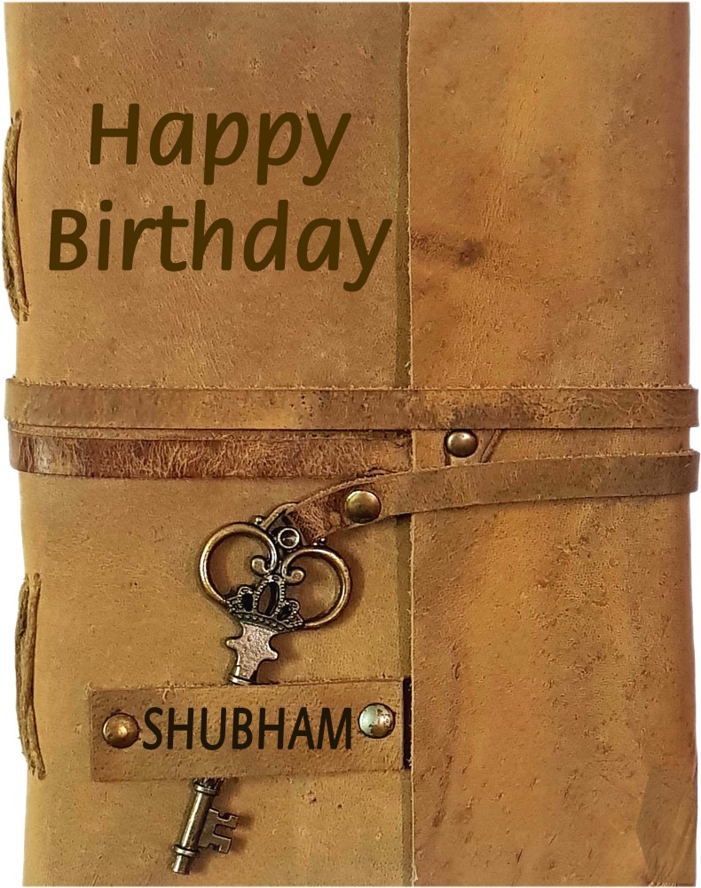 DI-KRAFT Happy Birthday SHUBHAM Embossed Leather Diary Writing ...