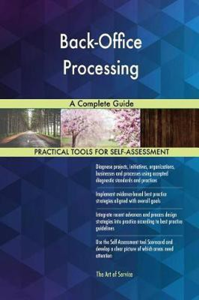 Back-Office Processing A Complete Guide: Buy Back-Office Processing A  Complete Guide by Blokdyk Gerardus at Low Price in India | Flipkart.com