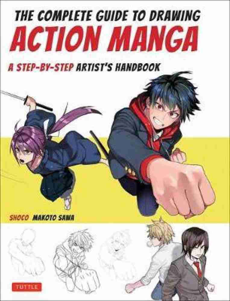The Complete Guide to Drawing Action Manga: Buy The Complete Guide to  Drawing Action Manga by shoco Makoto at Low Price in India 