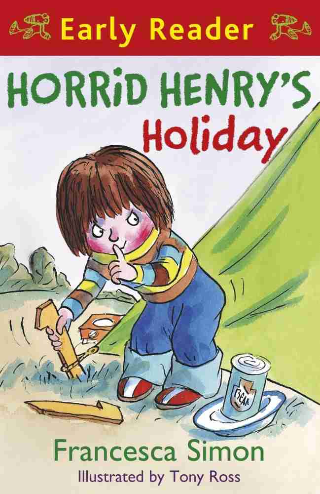 Horrid Henry Early Reader: Horrid Henry's Holiday: Buy Horrid Henry Early  Reader: Horrid Henry's Holiday by Simon Francesca at Low Price in India |  