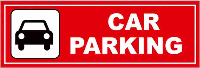 Masstone Car Parking Sign board 4 inch x 12 inch Emergency Sign