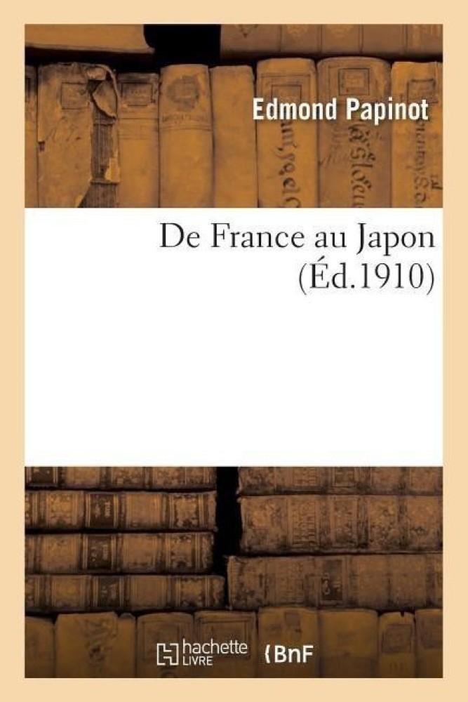 Buy de France Au Japon by Papinot at Low Price in India | Flipkart.com