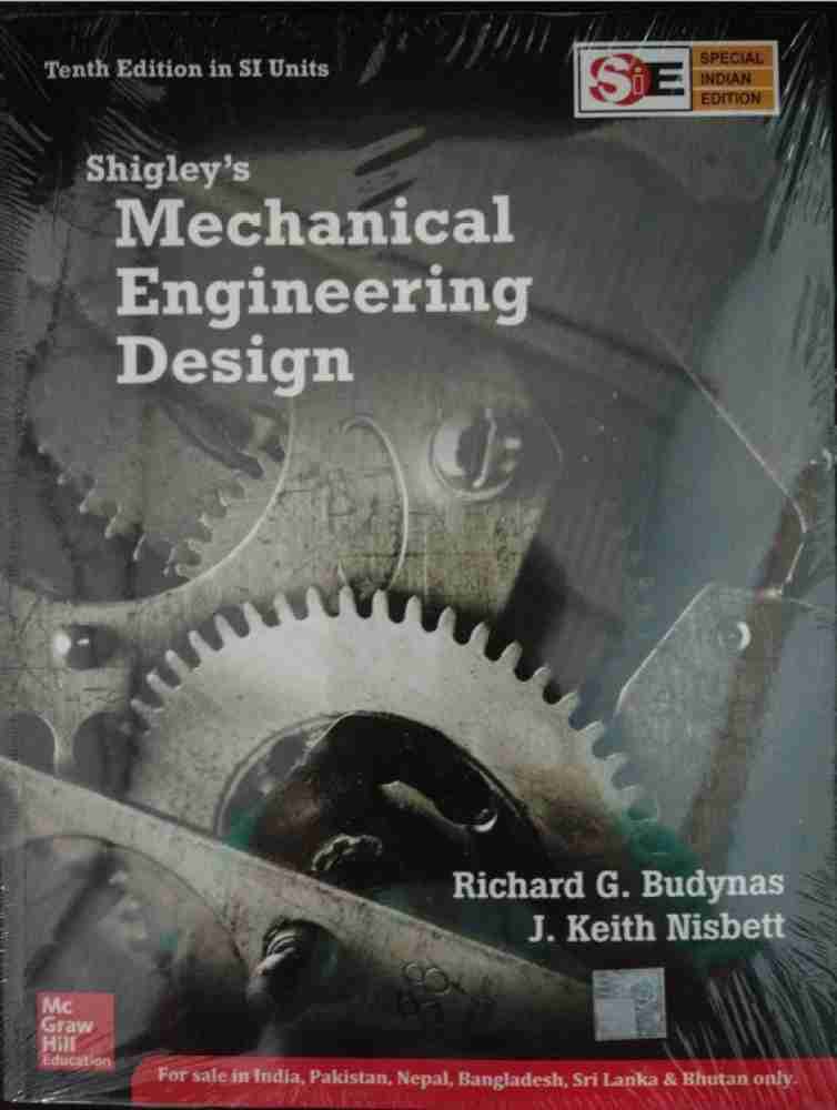 Mechanical Engineering Design: Buy Shigley's Engineering Design by Budynas Richard G. at Low Price in India Flipkart.com