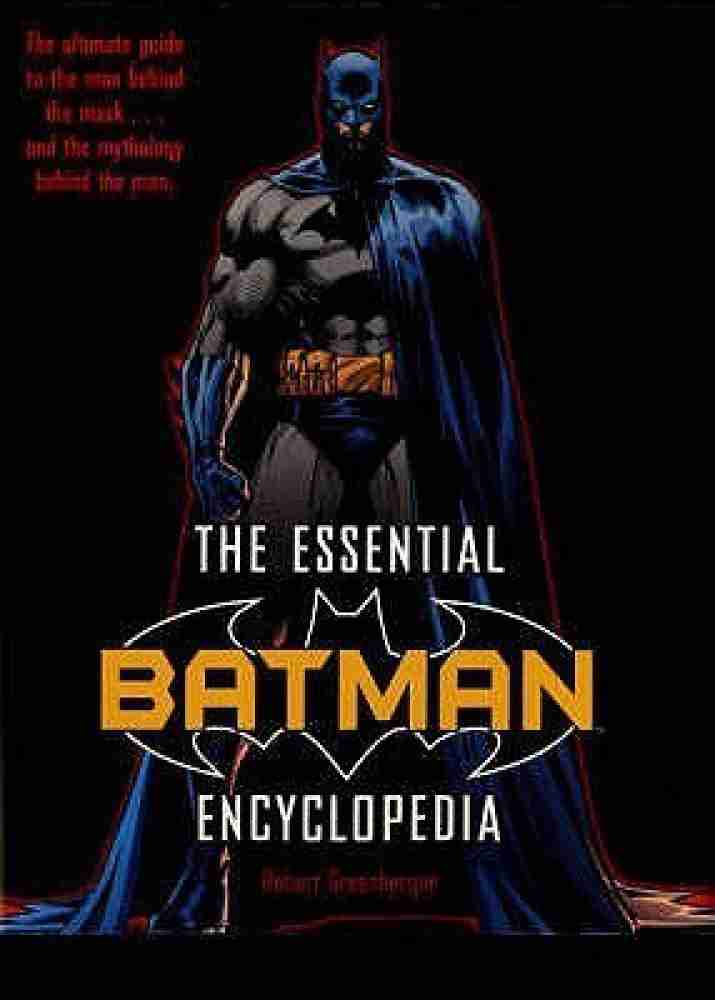 The Essential Batman Encyclopedia: Buy The Essential Batman Encyclopedia by  Greenberger Robert at Low Price in India 