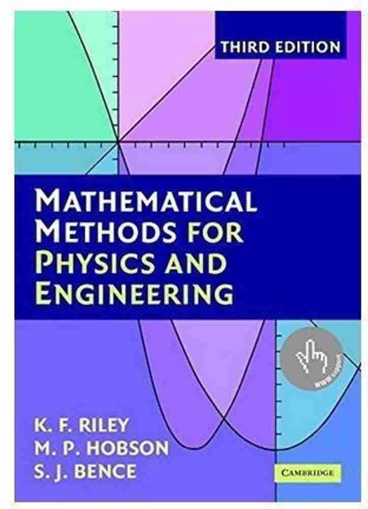 MATHEMATICAL METHODS FOR PHYSICISTS-