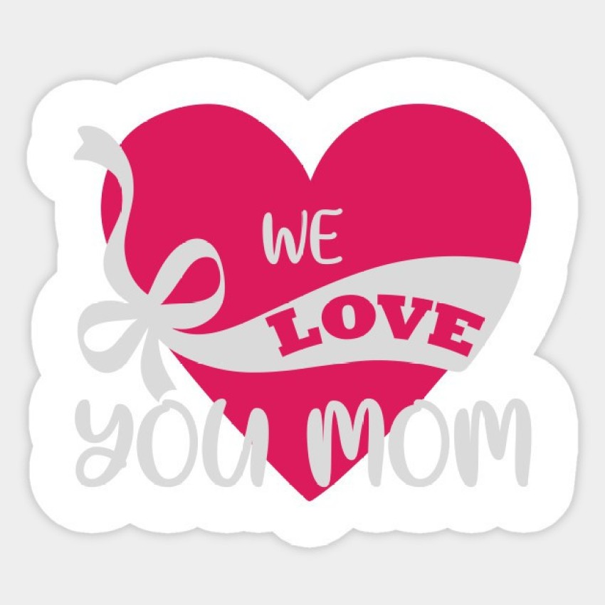 I Love My Mom Wallpaper Download  MobCup