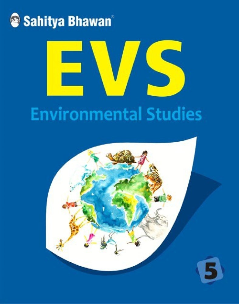Sahitya Bhawan EVS book for class 5 based on NCERT as per pattern, Environmental Studies, Beautifully Illustrated: Buy Sahitya Bhawan EVS  book for class 5 based on NCERT as per pattern