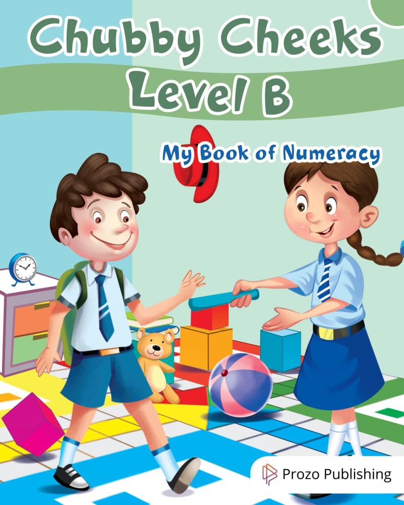 Prozo Publishing Chubby Cheeks Level B My Book of Numeracy (LKG ...