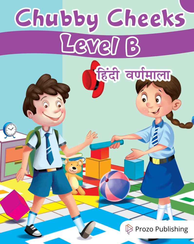 Prozo Publishing Chubby Cheeks Level B Hindi Varnmala (LKG Class ...