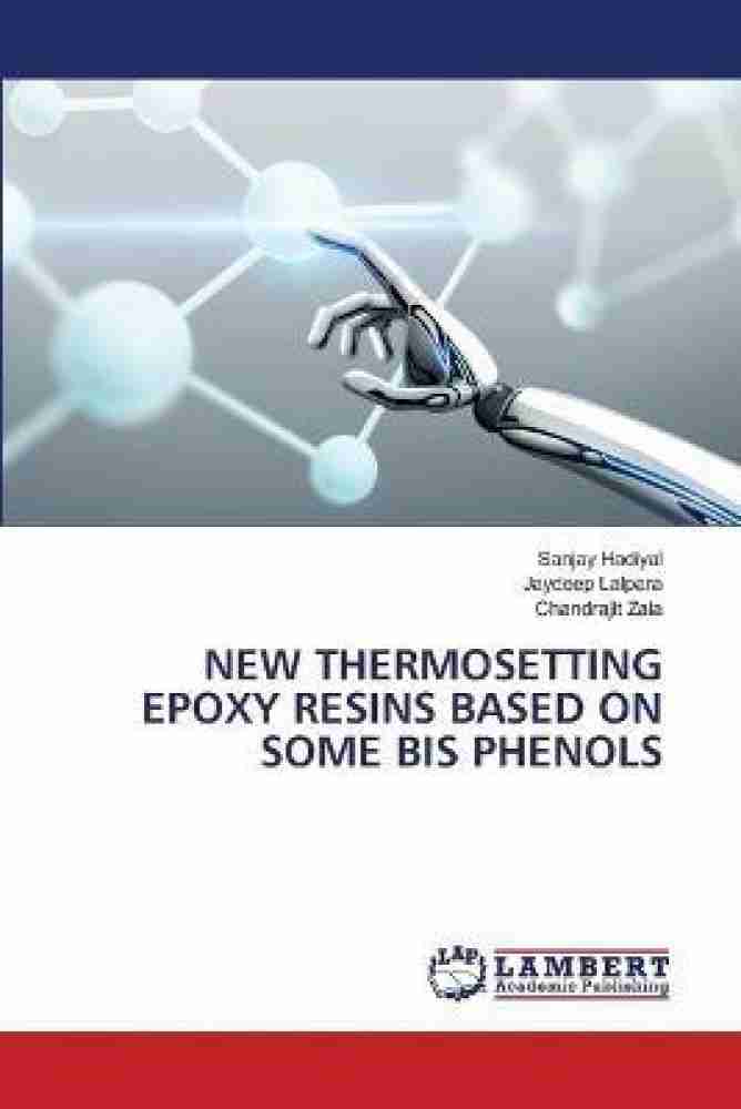 New Thermosetting Epoxy Resins Based on Some Bis Phenols: Buy New