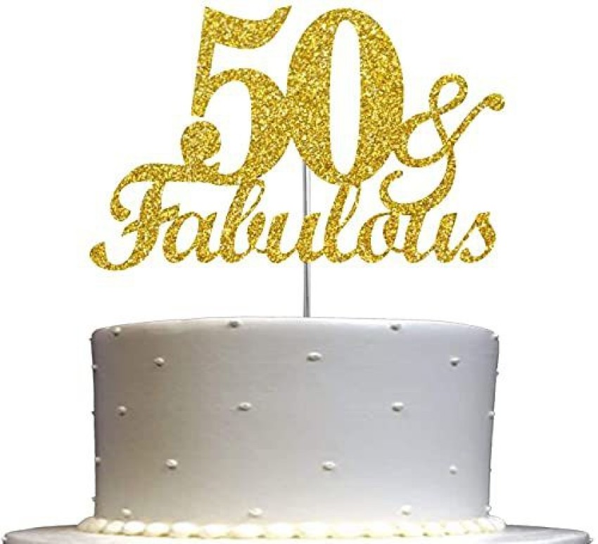 Glitter Fifty & Fucking Fabulous Cake Topper | Fiftieth Birthday Cake  Accessory | Fun Fifty Script Cake Topper | Gold Glitter 50th Birthday by  Celina Marie Craft Studio | Catch My Party
