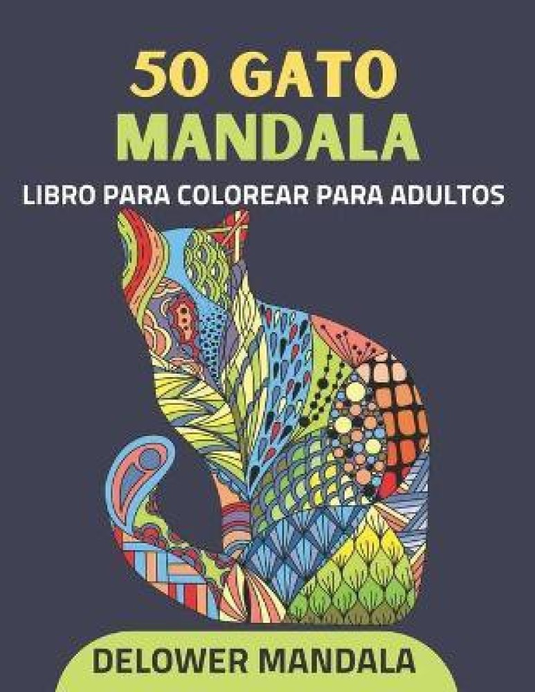 50 Gato Mandala libro para colorear para adultos: Buy 50 Gato