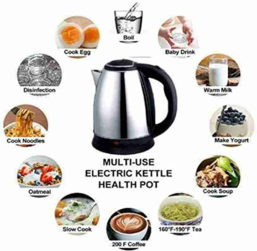 Siya Shine Tea Kettle/Tea and Coffee Maker/Milk Boiler/Water Boiler/Tea  Boiler/Coffee Boiler/Water Heater/Stainless Steel Kettle/Stainless Steel  Electric Cordless Electric Kettle (2 L, Silver), Electric kettle fast boil  1500W Electric Kettle Price in