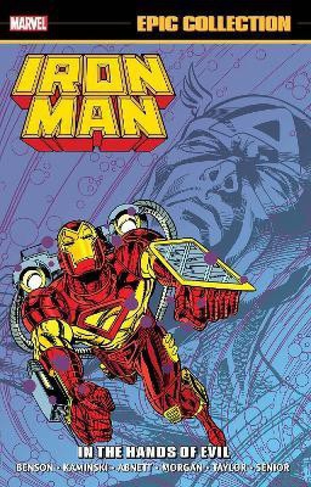 Buy Iron Man Epic Collection: In The Hands Of Evil by Haynes Fred