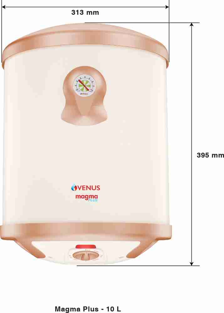 Venus 10 L Storage Water Geyser (Magma plus 10GV, Ivory) Price in India -  Buy Venus 10 L Storage Water Geyser (Magma plus 10GV, Ivory) online at  Flipkart.com