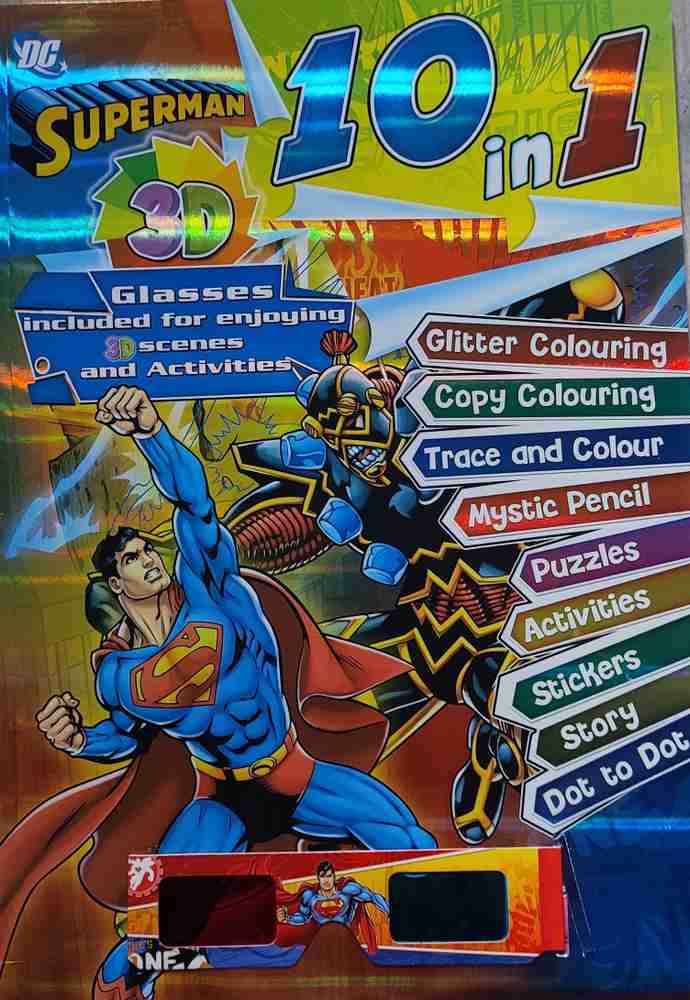 Superman 3d 10 In 1 Book , Colouring, Stickers, Story Book, Dot To Dot , Activity Book, Colourful, Cartoon: Buy Superman 3d 10 In 1 Book , Colouring, Stickers, Story Book, Dot Superman 3d 10 In 1 Book , Colouring, Stickers, Story Book, Dot To Dot , Activity Book, Colourful, Cartoon: Buy Superman 3d 10 In 1 Book , Colouring, Stickers, Story Book, Dot